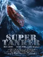 슈퍼 탱커 포스터 (Super Tanker poster)
