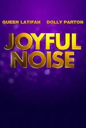 조이풀 노이즈 포스터 (Joyful Noise poster)