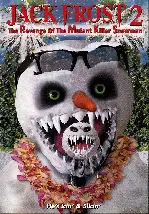 잭 프로스트 2 포스터 (Jack Frost 2: Revenge Of The Mutant Killer Snowman poster)