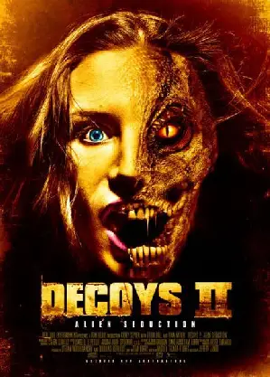 디코이스: 에일리언의 유혹 포스터 (Decoys 2: Alien Seduction poster)