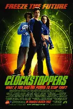 타임머신: 클락스토퍼 포스터 (Clockstoppers poster)