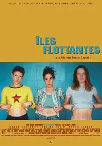 세 여자 포스터 (Iles Flottantes poster)