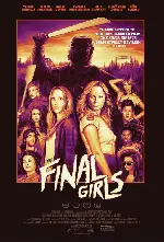 더 파이널 걸스 포스터 (The Final Girls poster)