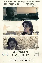 시리아 러브스토리 포스터 (A Syrian Love Story poster)