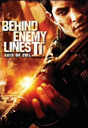 에너미 라인스 2  포스터 (Behind Enemy Lines II: Axis Of Evil poster)