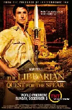 월드 트레져: 운명의 창을 찾아서 포스터 (The Librarian: Quest For The Spear poster)
