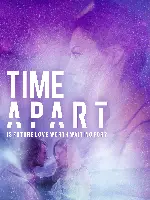 타임 어파트 포스터 (Time Apart poster)