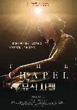 뮤직 샤펠 포스터 (THE CHAPEL poster)