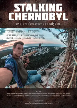 체르노빌: 지옥의 묵시록 포스터 (Stalking Chernobyl: Exploration After Apocalypse poster)