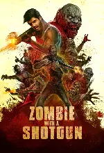 좀비 윗 어 샷건 포스터 (Zombie with a Shotgun poster)