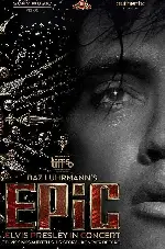에픽: 엘비스 프레슬리 콘서트 포스터 (EPiC: Elvis Presley in Concert poster)
