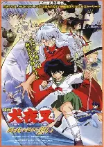 이누야샤 극장판: 시대를 초월한 마음 포스터 (INUYASHA THE MOVIE: AFFECTIONS TOUCHING ACROSS TIME poster)