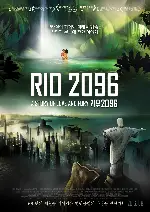 리우 2096 포스터 (Rio 2096: A story of Love and Fury poster)