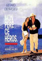 아버지는 나의 영웅 포스터 (Mon Pere Ce Heros poster)