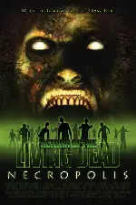 바탈리언 4 : 네크로폴리스 포스터 (Return Of The Living Dead: Necropolis poster)