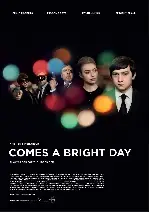 밝은 날이 올 거야 포스터 (comes a bright day poster)
