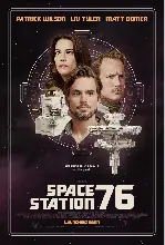 스페이스 스테이션 76  포스터 (Space Station 76 poster)