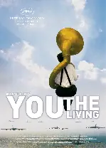 유, 더 리빙 포스터 (You, the Living poster)