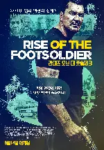 라이즈 오브 더 풋솔져 3 포스터 (Rise of the Footsoldier 3 poster)