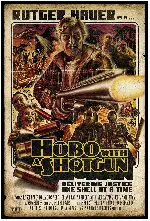 산탄총을 든 부랑자  포스터 (Hobo with a Shotgun poster)