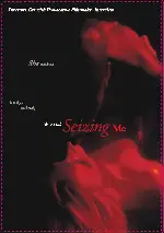 시징 미 포스터 (Seizing Me poster)