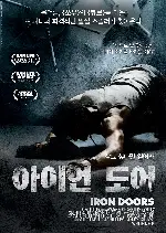 아이언 도어 포스터 (Iron Doors poster)