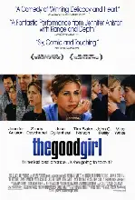 굿 걸 포스터 (The Good Girl poster)