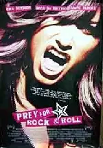 프레이 포 락앤롤 포스터 (Prey for Rock & Roll poster)