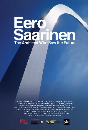 에로 사리넨, 미래를 짓다 포스터 (Eero Saarinen: The Architect Who Saw the Future poster)