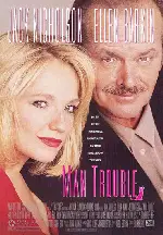 맨 트러블 포스터 (Man Trouble poster)