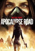 아포칼립스 로드 포스터 (Apocalypse Road poster)