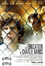 찰리 뱅스의 교육 포스터 (The Education of Charlie Banks poster)
