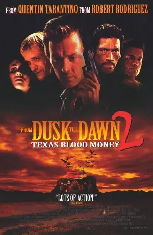 황혼에서 새벽까지2 포스터 (From Dusk Till Dawn 2:Texas Blood Money poster)