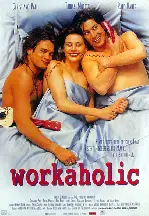 워커홀릭  포스터 (Workaholic poster)