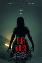 아워 하우스 포스터 (Our House poster)