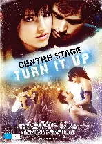 열정의 무대 2 포스터 (Center Stage: Turn It Up poster)