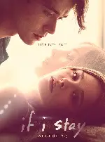 이프 아이 스테이 포스터 (If I Stay poster)