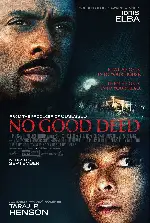 노 굿 디드 포스터 (No Good Deed poster)