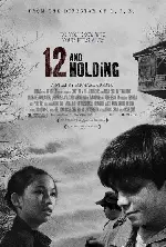 열두 살의 기억들 포스터 (Twelve and Holding poster)