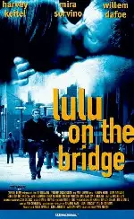룰루 온 더 브릿지 포스터 (Lulu On The Bridge poster)