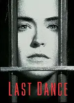 라스트 댄스  포스터 (Last Dance poster)