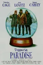 독 안에 들어간 쥐  포스터 (Trapped In Paradise poster)