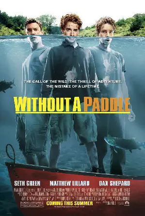 위다웃 패들 포스터 (Without A Paddle poster)