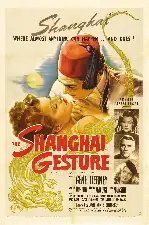 상하이 제스처 포스터 (The Shanghai Gesture poster)