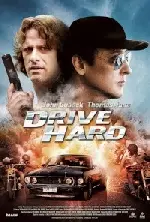 드라이브 하드 포스터 (Drive Hard poster)