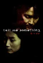 텔미썸딩 포스터 (Tell Me Something poster)