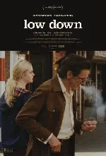 로우 다운 포스터 (Low Down poster)