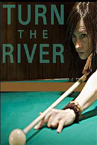 턴 더 리버 포스터 (Turn The River poster)