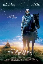 애스트로넛 파머 포스터 (The Astronaut Farmer poster)
