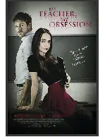 마이 티쳐, 마이 러브 포스터 (My Teacher, My Obsession poster)